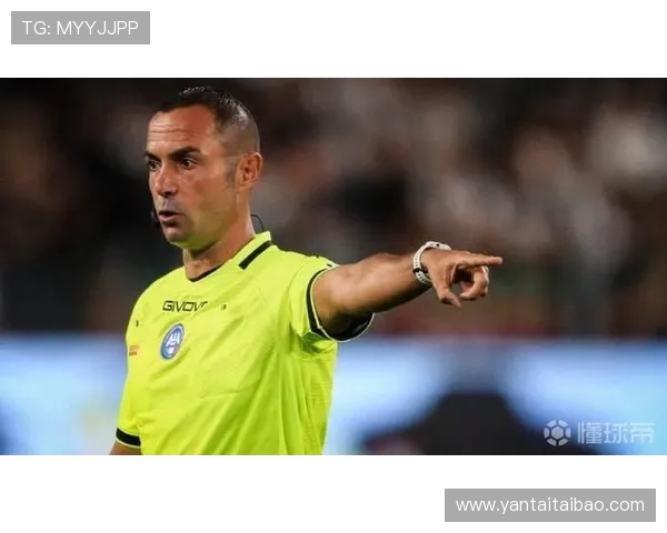 意甲本轮裁判安排揭晓圭达执法尤文米兰之战费利恰尼掌控国米比赛 意甲本轮裁判安排揭晓圭达执法尤文米兰之战费利恰尼掌控国米比赛